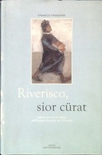 RIVERISCO, SIOR CURAT FRASSINE