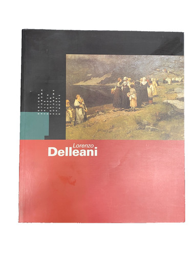 Catalogo lorenzo delleani 2001 - delleani,