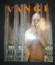 GIULIANO VANGI A CURA DI MAURIZIO CALVESI FIRENZE FORTE BELVEDERE 1995