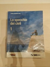 Libro - Lo specchio dei cieli. 1 Per la Scuola media.