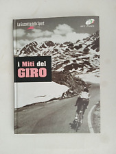 GIRO D'ITALIA I MITI DEL GIRO CON TUTTE MEDAGLIE E FOTO  LA GAZZETTA DELLO SPORT
