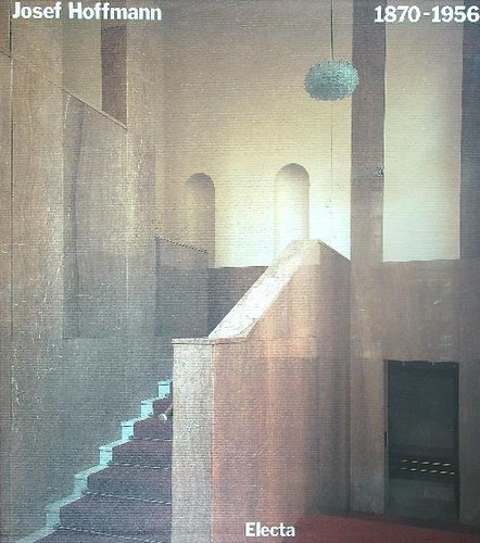 Josef hoffmann 1870 1956 - josef,
