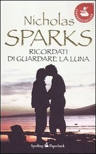 ricordati di guardare la luna sparks nicholas 8860617723