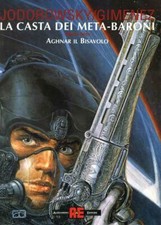 LA CASTA DEI META-BARONI N.3 -