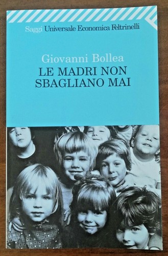 Madri non sbagliano - madri,