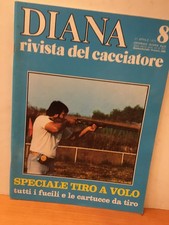 DIANA RIVISTA DEL CACCIATORE N° 8 - 21 APRILE 1979 EDITORIALE OLIMPIA