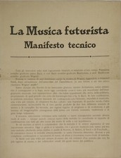 LA MUSICA FUTURISTA MANIFESTO TECNICO - BALILLA PRATELLA - 1911