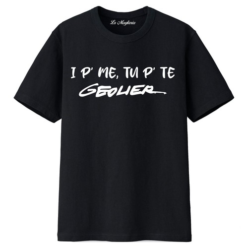 Maglietta geolier p me - maglietta,