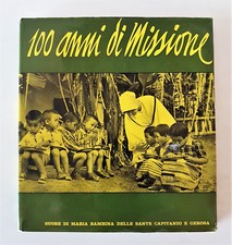 100 anni missione 1860 1960 - anni, di