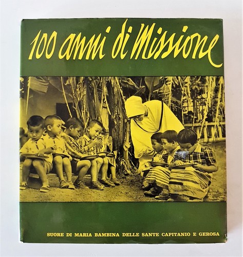 100 anni missione 1860 - 100,