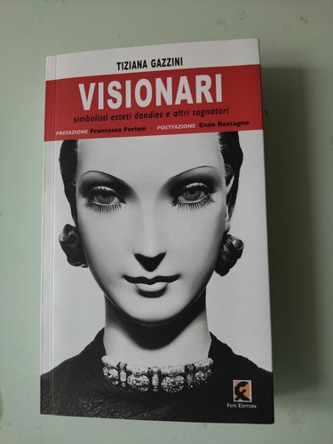 Tiziana gazzini i visionari - tiziana,