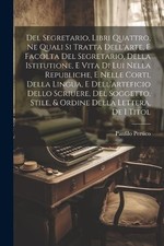 Del Segretario, Libri Quattro
