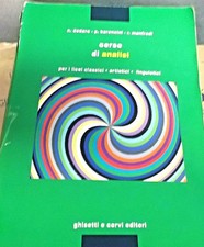 CORSO DI ANALISI. PER LICEI CLASSICI ARTISTICI LINGUISTICI - N. DODERO -GHISETTI
