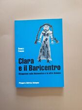 Libro Clara e il baricentro Daniele Funaro Ed. Pitagora M9
