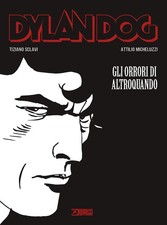 Dylan Dog. Gli orrori di