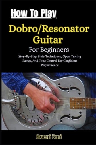 How play dobro - play, dobro/resonator