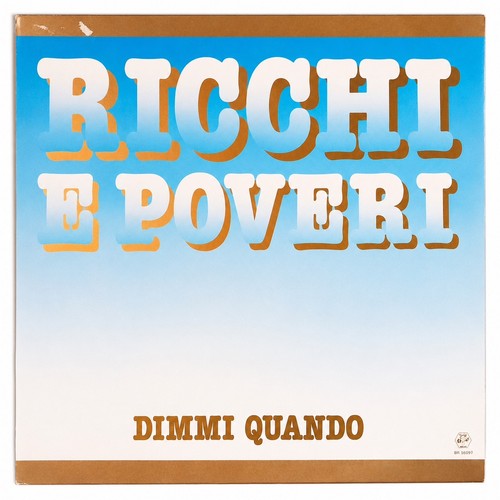 Ricchi poveri dimmi - ricchi, &