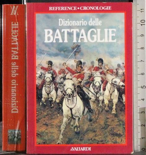 Dizionario delle battaglie - dizionario,