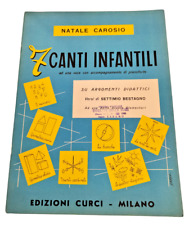Natale Carosio 7 Canti Infantili Spartiti Pianoforte Voce Bambini Scuola 1957