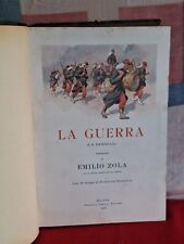 Antico LIBRO del 1915 di E. Zola “LA GUERRA” unica Edizione Autorizzata Italia