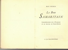 Max Huber le bon samaritain A