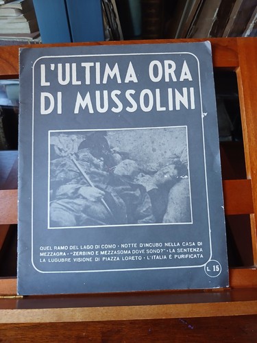 Ultima ora mussolini - l'ultima,