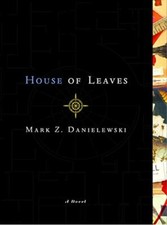 House of Leaves : The