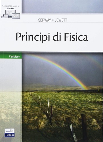 Principi fisica a serway - principi,