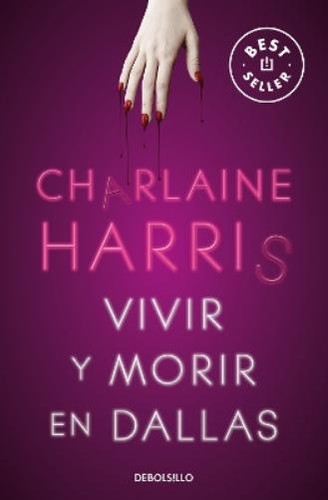 Charlaine harris vivir - y, morir