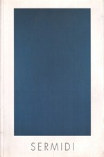 Sergio Sermidi L'idea concreta del colore - Giovanni Maria Accame (s.e.) [2005]