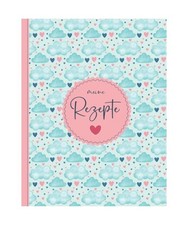 Meine Rezepte: Rezeptbuch Zum