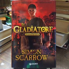 Libro Il Gladiatore Vendetta