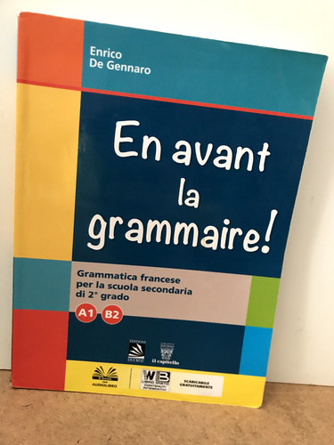 Avant grammaire - la, grammaire!