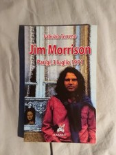 Jim Morrison. Parigi, 3 luglio 1971 Fabrizio Terreno Ananke Raro Come Nuovo