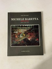 ANGELO MISTRANGELO MICHELE BARETTA OPERE 1930 - 1985 - FABBRI EDITORI 1993