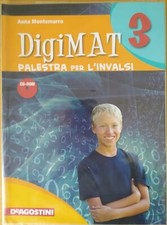DigiMat3, usato(tre volumi: geometria, matemtica e invalsi), per scuole medie.