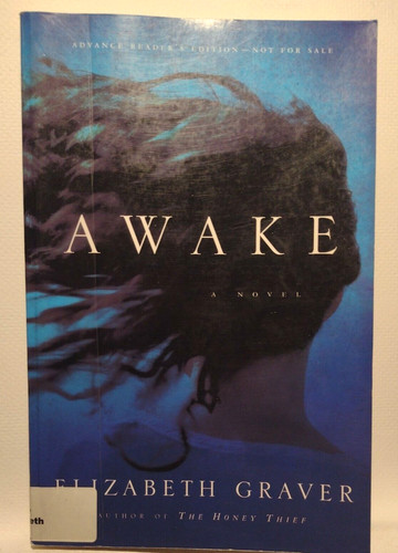 Awake elizabeth graver - elizabeth,