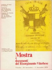 Mostra di documenti del Risorgimento viterbese. Viterbo, 30 settembre - 5 novemb