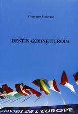 Destinazione Europa. Nuove