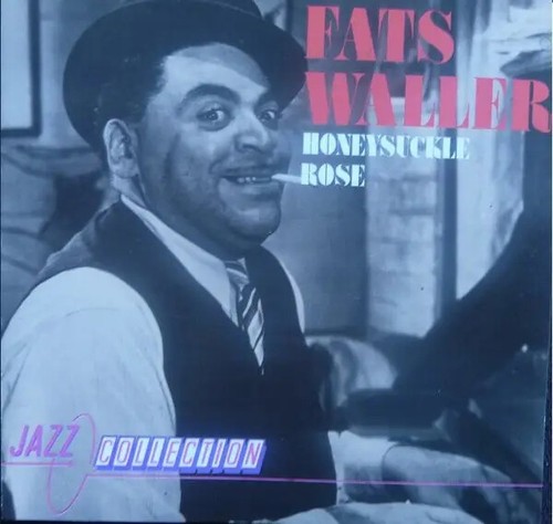 Fats waller honeysuckle - fats,