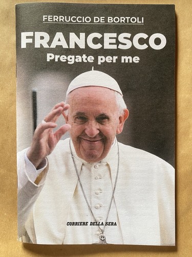Papa francesco pregate per - papa,