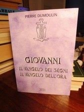 GIOVANNI, IL VANGELO DEI SEGNI