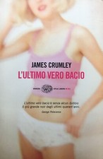 James Crumley, L'ultimo vero
