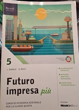 FUTURO IMPRESA PIU' 5. CORSO DI ECONOMIA AZIENDALE - TRAMONTANA - 9788823358669