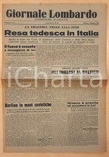 Maggio 1945 WW2 GIORNALE LOMBARDO Resa tedesca in Italia - Berlino ai sovietici