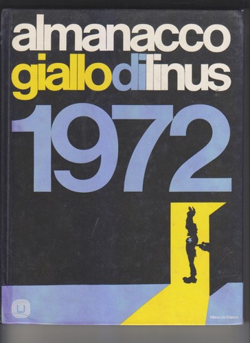 Almanacco giallo linus 1972 - di,