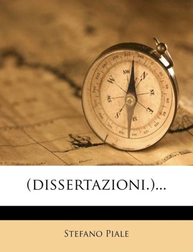 Piale dissertazioni - -,