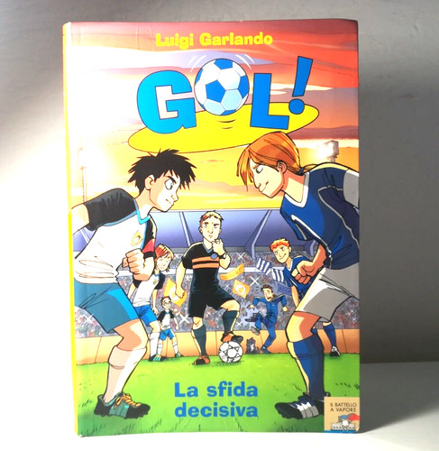 Gol sfida decisiva di - gol!,