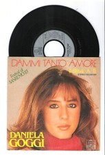DANIELA GOGGI=45GIRI GERMANY=DAMMI TANTO AMORE INSIEME A TE=VG.VG.1983 SAN REMO