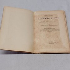 (Giovanni Curioni) Operazioni topografiche lavoro ad uso 1869 A.F. Negro tavole